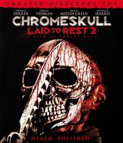 ChromeSkull: Laid to Rest 2 (Unrated Director's Cut)