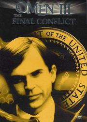 Omen III: The Final Conflict Omen III: The Final Conflict