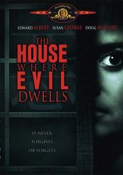 The House Where Evil Dwells The House Where Evil Dwells