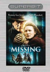 The Missing (Superbit) The Missing (Superbit)