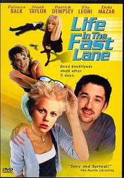 Life In The Fast Lane