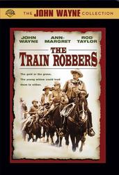 The Train Robbers The Train Robbers