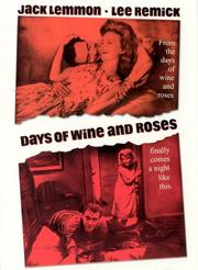 Days of Wine and Roses Days of Wine and Roses