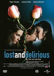 Lost and Delirious Lost and Delirious