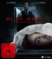 Play Dead: Schlimmer als der Tod