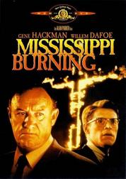Mississippi Burning Mississippi Burning