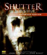 Shutter: Sie sehen dich (Extended Version)