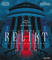 Das Relikt - Museum der Angst