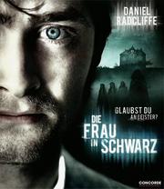 Die Frau in Schwarz (Ungek&uuml;rzte Fassung)