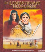 Die Lederstrumpf Erz&auml;hlungen