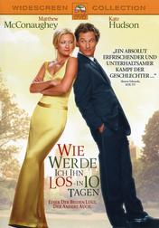 Wie werde ich ihn los - in 10 Tagen (Widescreen Collection) Wie werde ich ihn los - in 10 Tagen (Widescreen Collection)