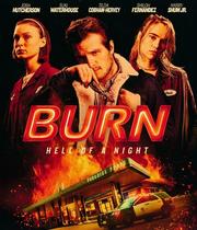 Burn - Hell of a Night