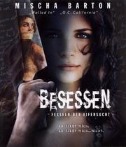Besessen: Fesseln der Eifersucht