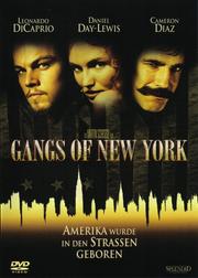 Gangs of New York Gangs of New York
