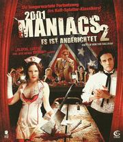 2001 Maniacs 2: Es ist angerichtet