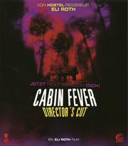 Cabin Fever (Director's Cut)