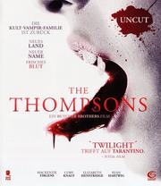 The Thompsons (Uncut)