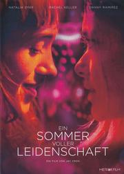 Ein Sommer voller Leidenschaft Ein Sommer voller Leidenschaft