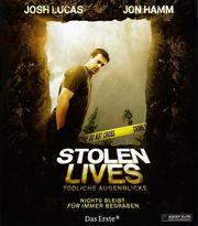Stolen Lives - T&ouml;dliche Augenblicke