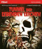 Tunnel der lebenden Leichen (Pidax Film-Klassiker)
