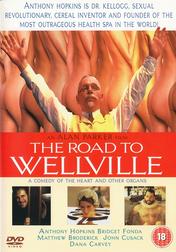 The Road to Wellville The Road to Wellville