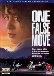 One False Move One False Move