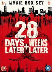 28 Days Later + 28 Weeks Later