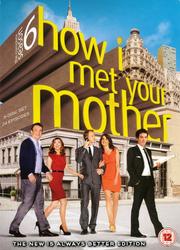 How I Met Your Mother: Season 6 (The New is Always Better Edition) How I Met Your Mother: Season 6 (The New is Always Better Edition)