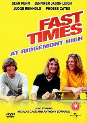 Fast Times at Ridgemont High Fast Times at Ridgemont High