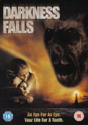 Darkness Falls Darkness Falls