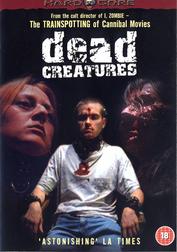 Dead Creatures (Hard Gore)