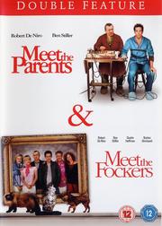 Meet the Parents & Meet the Fockers