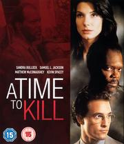 A Time to Kill