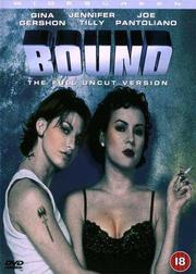 Bound (The Full Uncut Version)