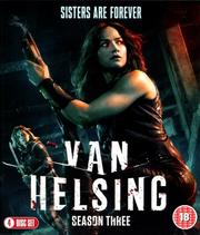 Van Helsing: Season 3