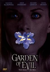 Garden of Evil Garden of Evil