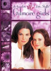 Gilmore Girls: Season 3 Gilmore Girls: Season 3