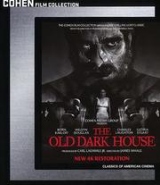 The Old Dark House (Classics of American Cinema: Cohen Film Collection)