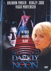 The Passion of Darkly Noon The Passion of Darkly Noon