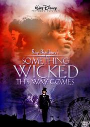 Something Wicked This Way Comes Something Wicked This Way Comes