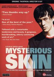Mysterious Skin (Original Theatrical Director's Cut) Mysterious Skin (Original Theatrical Director's Cut)