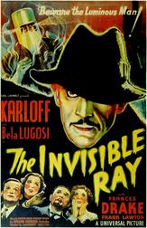 The Invisible Ray (Bela Lugosi & Boris Karloff Edition)
