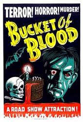 A Bucket of Blood (3 Classic Horrors of the Silver Screen Vol. 2)