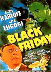 Black Friday (Bela Lugosi & Boris Karloff Edition)