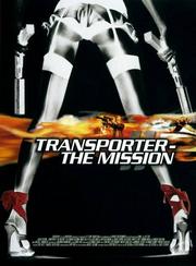 Transporter - The Mission