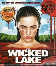 Wicked Lake (Director's Cut)
