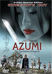 Azumi: Die furchtlose Kriegerin Azumi: Die furchtlose Kriegerin