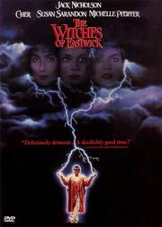 The Witches of Eastwick (Practical Magic)