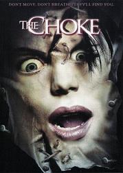 The Choke (10 Gore Films)